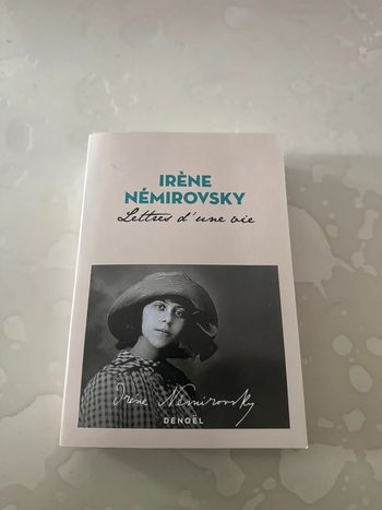 Livre lettres d’une vie - Irène némirovsky