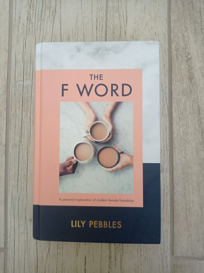 "The F Word" Lily Pebbles
