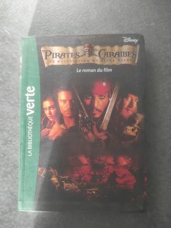 Pirate des Caraïbes T1 La malédiction du Black Pearl Disney Bibliothèque Verte 2011