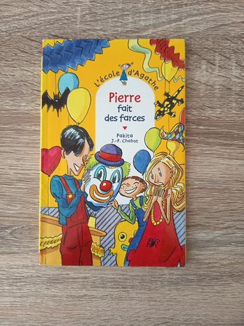 Livre roman enfant, Pierre fait des farces, L'école d'Agathe, Éditions Rageot