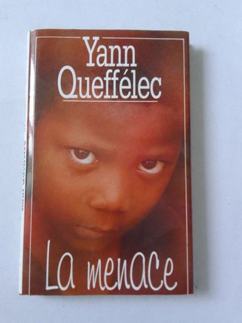 Yann Queffelec - Le menace