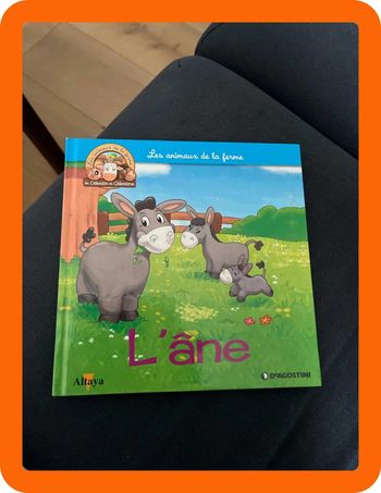 Livre pour enfants sur les animaux de la ferme altaya l âne