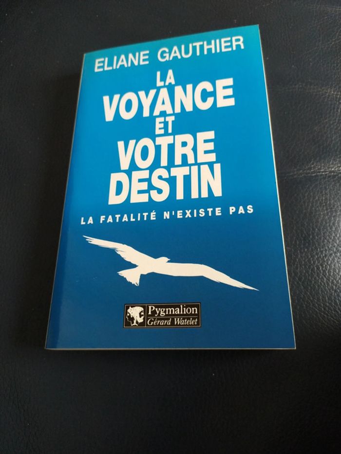 La Voyance et votre Destin par Éliane Gauthier