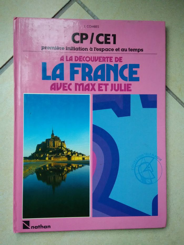 A la découverte de la France avec Max et Julie CP/CE1