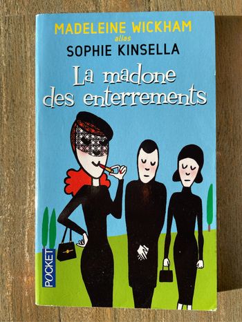 Sophie Kinsella - la madone des enterrements