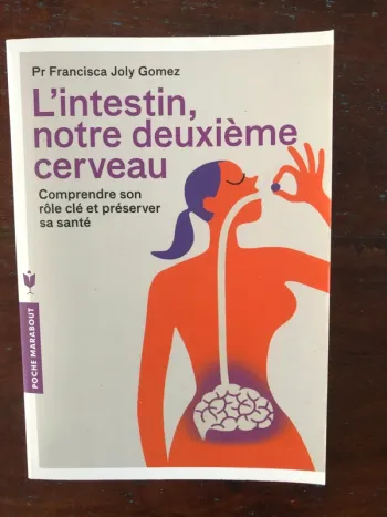 Livre poche "L'intestin notre deuxième cerveau" du Pr Francisca Joly Gome
