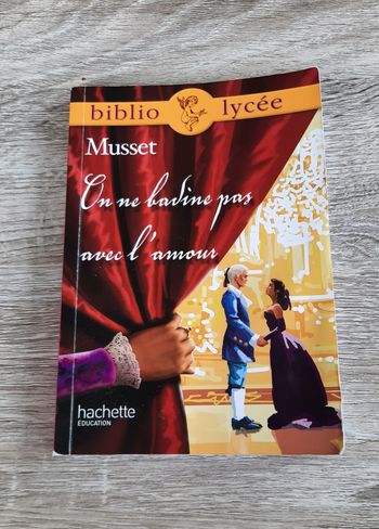 On ne badine pas avec l'amour de Musset