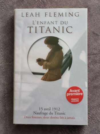 L'enfant du Titanic Par Leah Fleming
