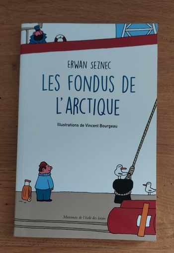Les fondus de l'Arctique - l'école des loisirs