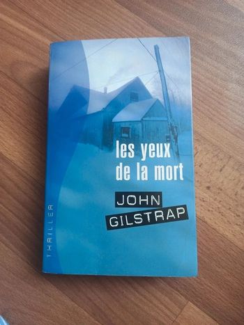 Les yeux de la Mort - John Gilstrap