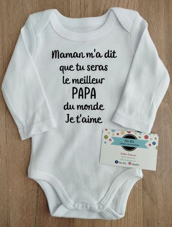 Body annonce grossesse papa maman m'a dit que tu seras le meilleur papa du monde je t'aime