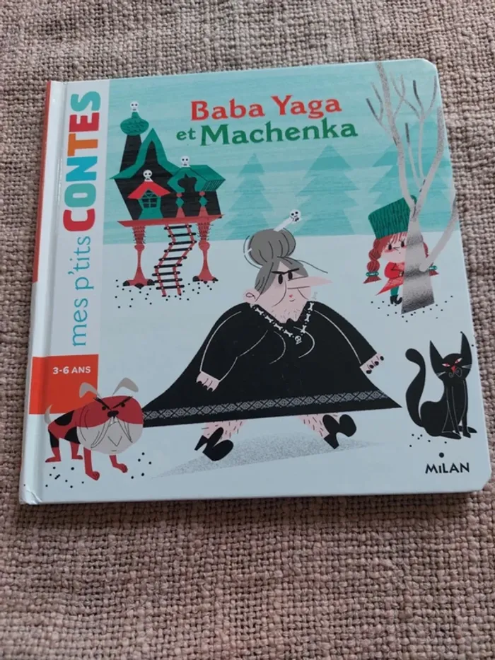 Livre Mes p’tits contes, Baba yaga et Machenka