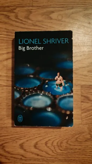 Big Brother - Lionel Shriver