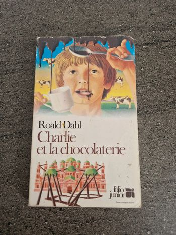 Charlie et la Chocolaterie - Roald Dahl