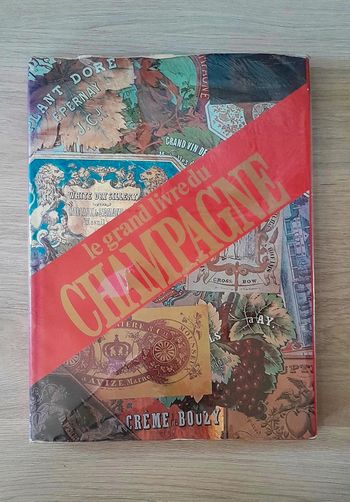 Le grand livre du champagne William kaufman officier de l'ordre des coteaux