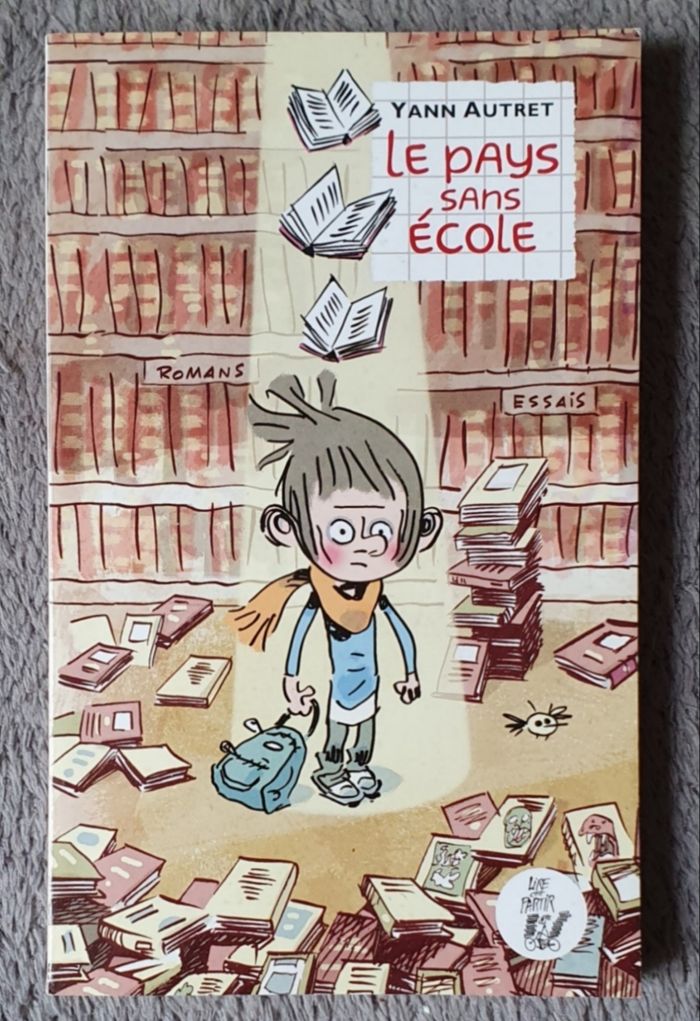 Roman Jeunesse, format poche "Le Pays sans école" (Dès 10 ans) / Éd. Lire, c'est partir!