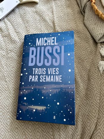 Livre trois vies par semaine Michel Bussi