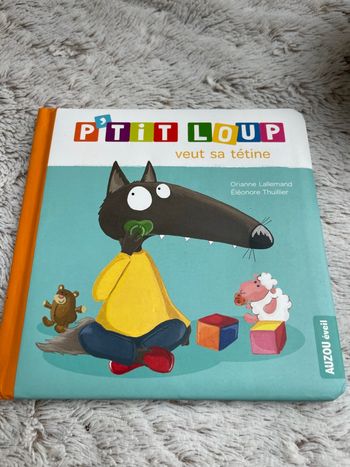 Livre - P’tit loup veux sa tétine