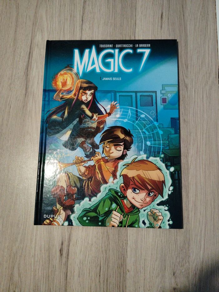BD Magic 7 Tome 1 Jamais seuls