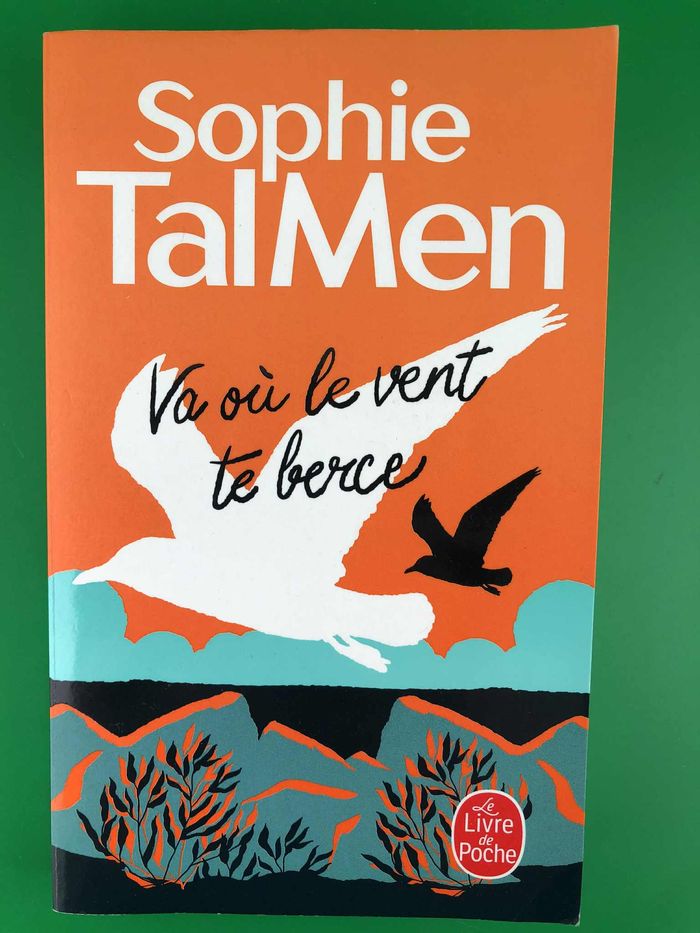Va où le vent te berce - Sophie Tal Men