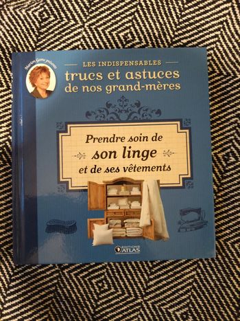 Trucs et astuces de nos grands mères