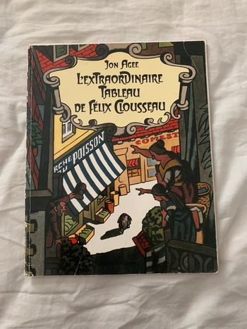 Jon Agee L’extraordinaire tableau de Félix clousseau