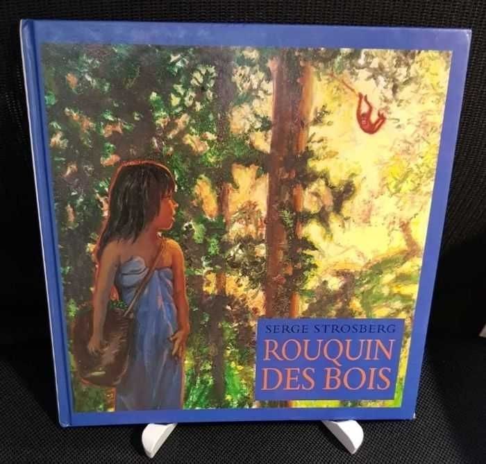 Rouquin des bois - Serge Strosberg - École des loisirs