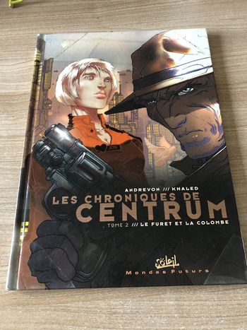 Les chroniques de centrum -tome 2 le furet et la colombe
