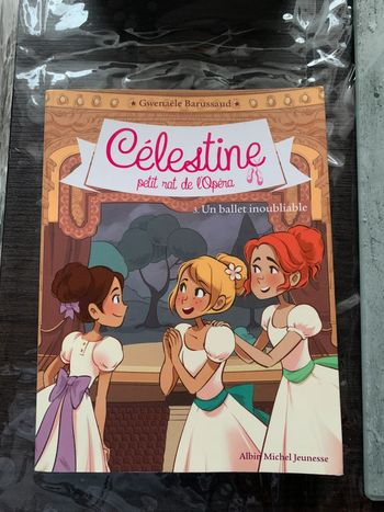 Célestine Petit rat de l’Opéra Tome 3