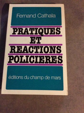 #pratiques et réactions policières Fernand Cathala