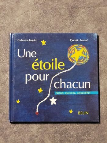 Une étoile pour chacun Par Catherine Enjolet, Quentin Ferrané