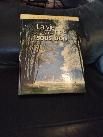 La vie cachée des sous-bois de Nature en France
