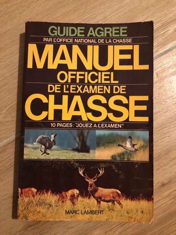 Manuel officiel guide agréé de l’examen de chasse