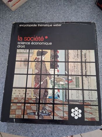 La société  1" tome  10" encyclopédie thématique weber