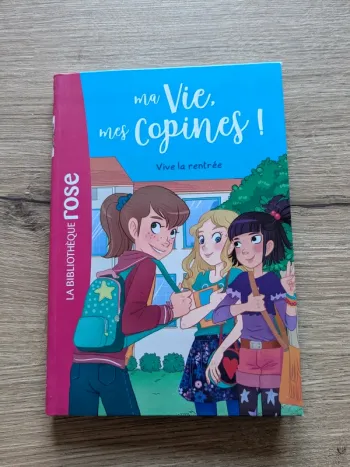 Livre ma vie mes copines, vive la rentrée
