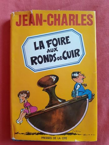 La foire aux ronds de cuir - Jean-Charles