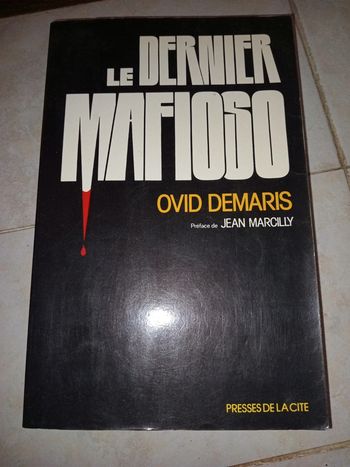 Ovid demaris  : le dernier mafioso