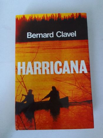 Bernard Clavel - Harricana