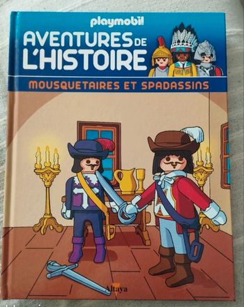 Livre playmobil Aventures de l'histoire mousquetaires et spadassins