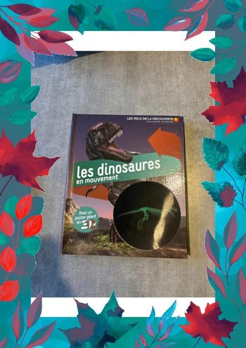 Livre les dinosaures en mouvement