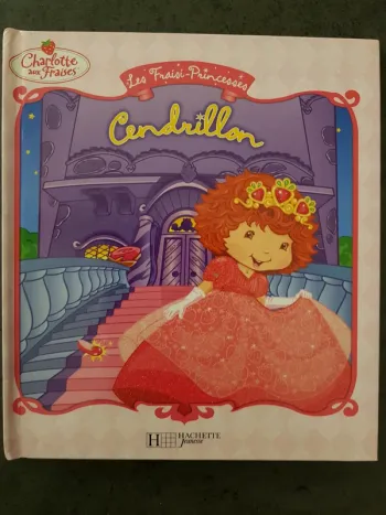 Livre Charlotte aux fraises Cendrillon