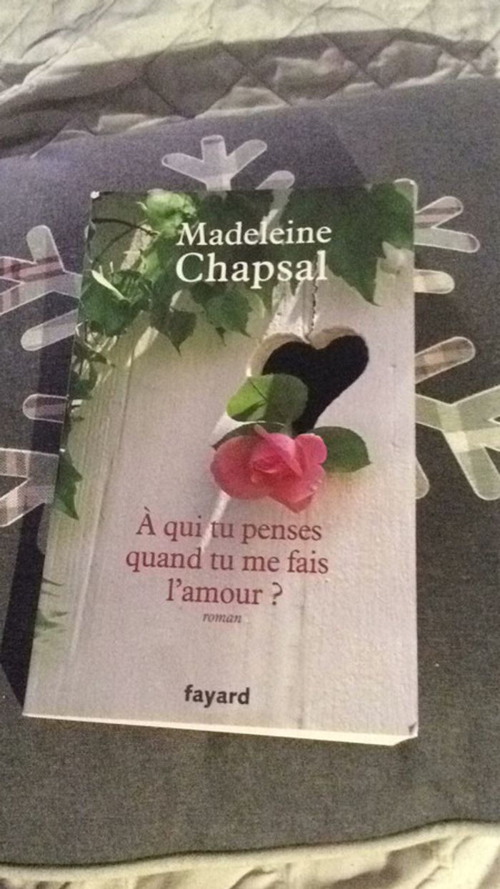 #A qui tu penses quand tu me fais l’amour ? Par Madeleine Chapsal
