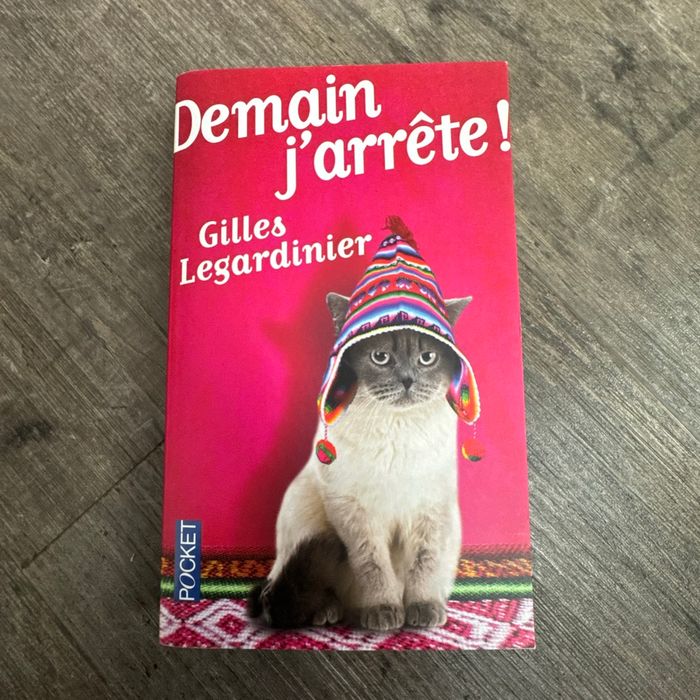 Gilles Legardinier - demain j’arrête !