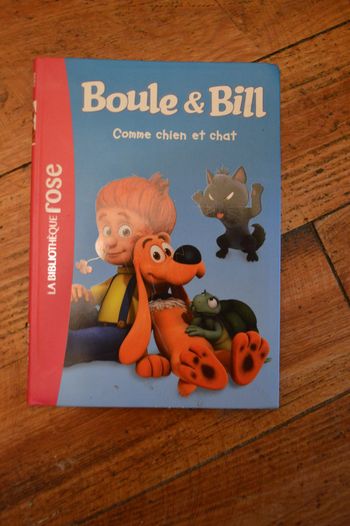 Livre bibliothèque rose Boule et Bill Comme chien et chat