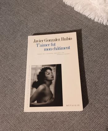 T'aimer fut mon châtiment