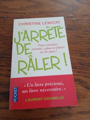 J'arrête de râler 