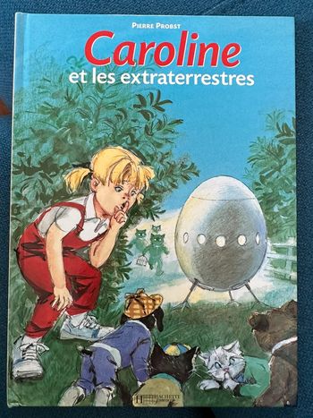 Livre Caroline et les extraterrestres chats verts soucoupe album bd Pierre probst