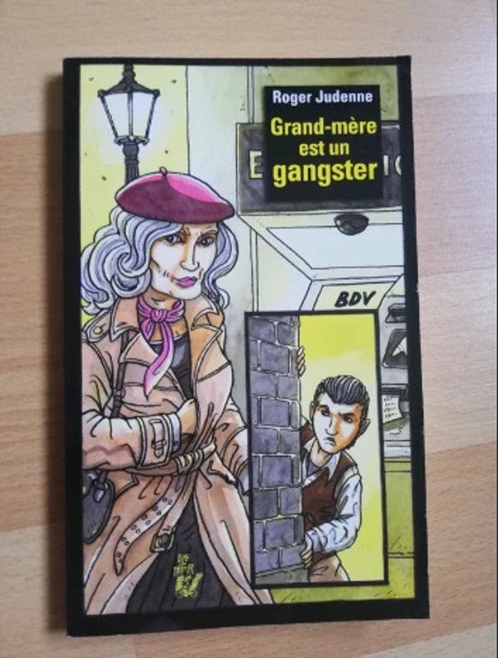 Livre jeunesse ma grand mère est un gangster