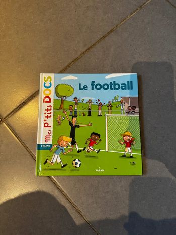 Livre / Album - Mes p’tits docs - Le football - Milan