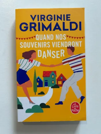 Virginie Grimaldi - Quand nos souvenirs reviendront danser - Neuf jamais lu